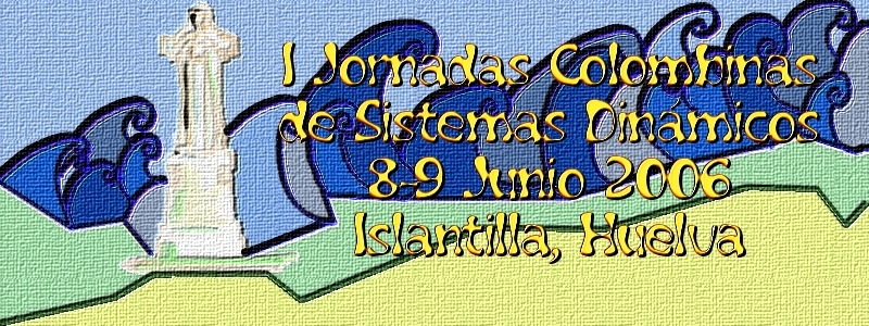 I Jornadas Colombinas de sistemas Dinámicos